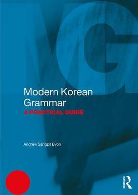 Modern Korean Grammar Byon Andrew