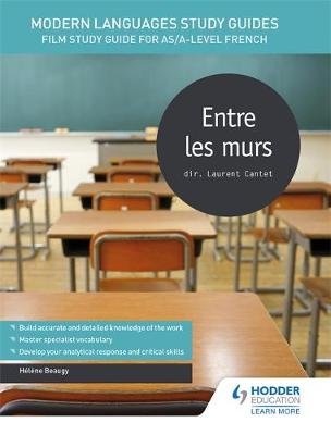 Modern Languages Study Guides: Entre les murs Beaugy Helene