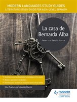 Modern Languages Study Guides: La casa de Bernarda Alba Bianchi Sebastian
