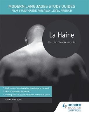 Modern Languages Study Guides: La Haine Harrington Karine