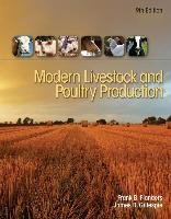 Modern Livestock & Poultry Production Gillespie James, Flanders Frank