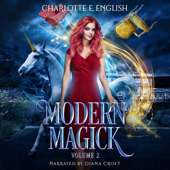 Modern Magick. Volume 2 - audiobook Charlotte E. English