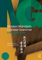 Modern Mandarin Chinese Grammar Ross Claudia, Sheng Ma Jing-Heng