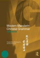 Modern Mandarin Chinese Grammar Workbook Ross Claudia, Sheng Ma Jing-Heng, He Baozhang, Chen Pei-Chia