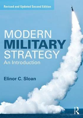 Modern Military Strategy Sloan Elinor C.