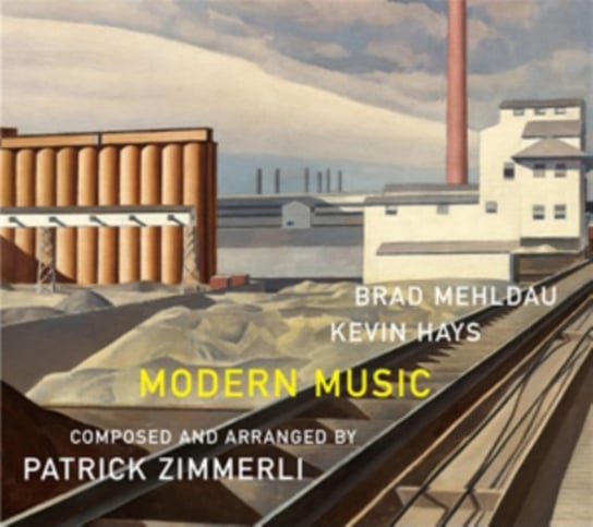 Modern Music Mehldau Brad, Hays Kevin, Zimmerli Patrick