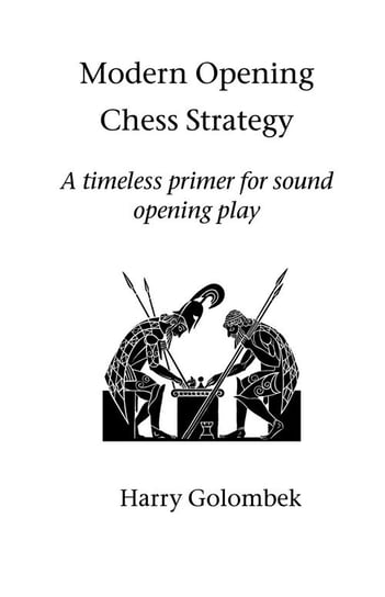 Modern Opening Chess Strategy Golombek Harry