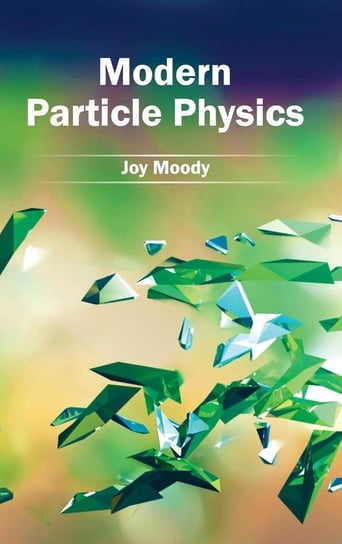 Modern Particle Physics M L Books International Pvt Ltd