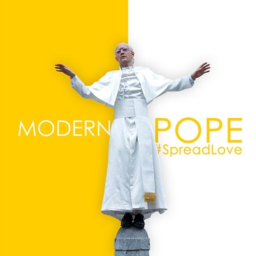 Modern Pope (#SpreadLove) Klemen Slakonja