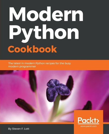 Modern Python Cookbook Lott Steven F.