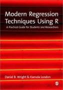 Modern Regression Techniques Using R London Kamala, Wright Daniel B.