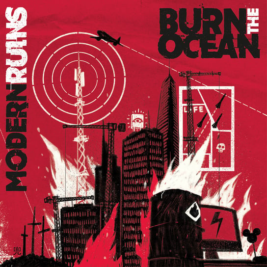 Modern Ruins Burn The Ocean