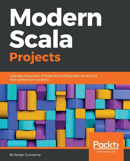 Modern Scala Projects Ilango Gurusamy
