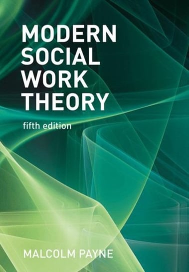 Modern Social Work Theory Malcolm Payne