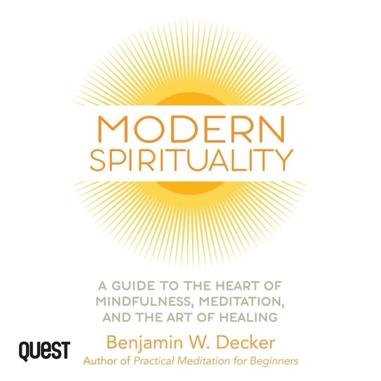 Modern Spirituality Benjamin Decker