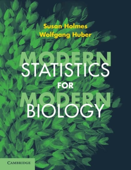 Modern Statistics for Modern Biology Opracowanie zbiorowe