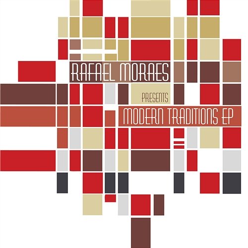 Modern Traditions EP Rafael Moraes