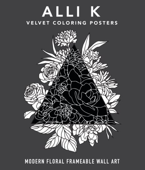 Modern Velvet Coloring Prints: A Box Set of Frameable Wall Art Alli Koch