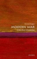 Modern War: A Very Short Introduction English Richard