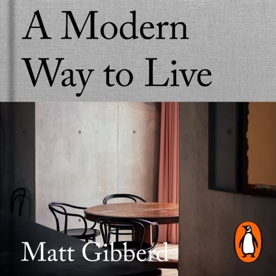 Modern Way to Live Gibberd Matt
