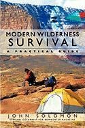 Modern Wilderness Survival John Solomon Solomon