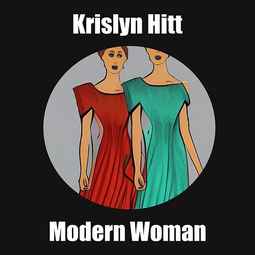 Modern Woman Krislyn Hitt