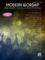 Modern Worship Song Collection: Piano/Vocal/Guitar Alfred Pubn, Alfred Music Publishing Company