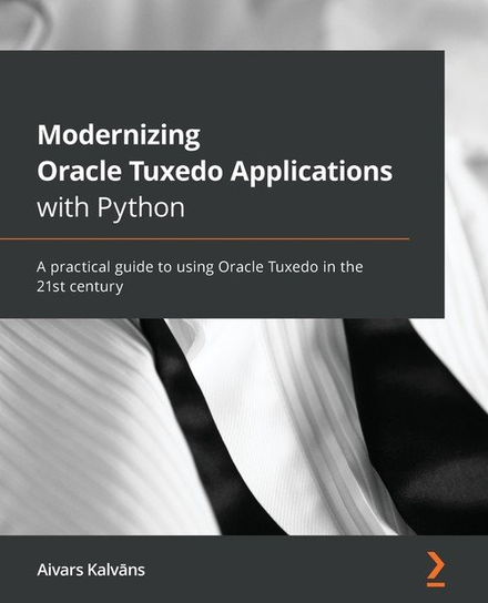 Modernizing Oracle Tuxedo Applications with Python W opisie