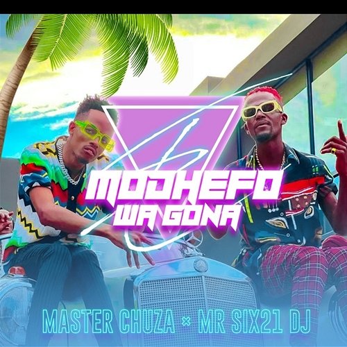 Modhifo Wa Gona Master Chuza and Mr Six21 DJ