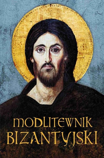 Modlitewnik bizantyjski ks. Łukasz Leonkiewicz