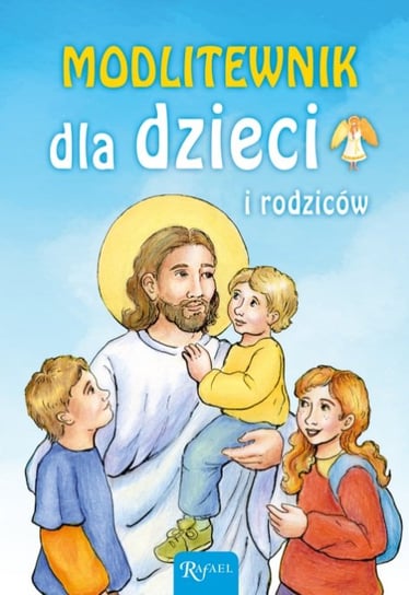 Modlitewnik do dzieci i rodziców Branowski Mikołaj