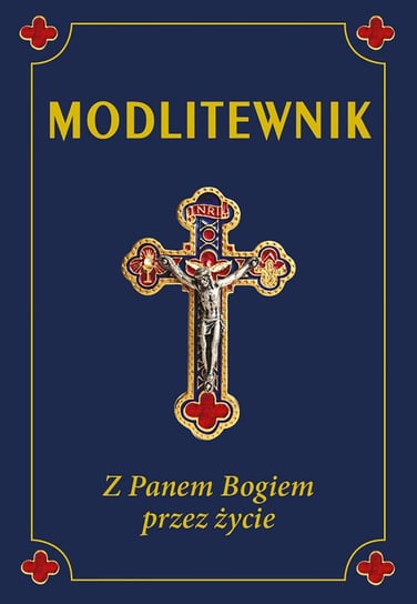 Modlitewnik. Z Panem Bogiem przez życie - ebook epub Smoliński Leszek