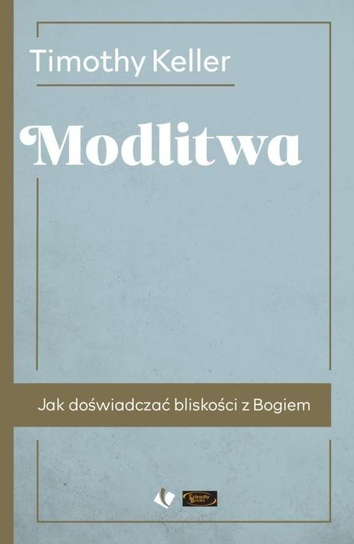 Modlitwa Timothy Keller