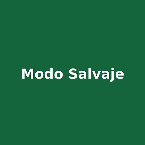 modo salvaje Tavo El Intruso