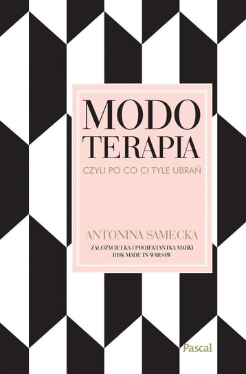 Modoterapia czyli po co ci tyle ubrań - ebook mobi Samecka Antonina