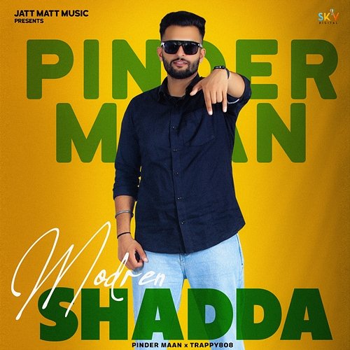 Modren Shadda Pinder Maan & Trappy808