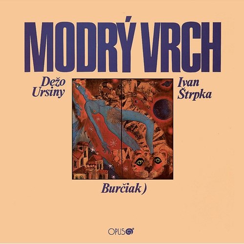 Modrý vrch Dežo Ursiny & Ivan Štrpka