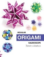 Modular Origami Kaleidoscope Lukasheva Ekaterina