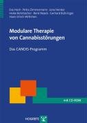 Modulare Therapie von Cannabisstörungen Buhringer Gerhard, Henker Jana, Hoch Eva, Noack Rene, Rohrbacher Heike, Wittchen Hans-Ulrich, Zimmermann Petra