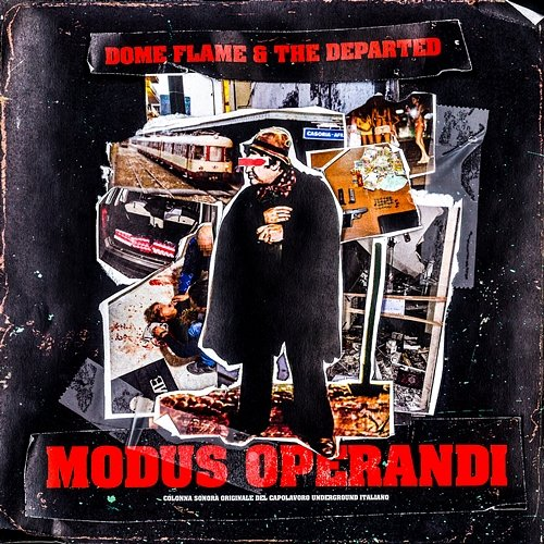 MODUS OPERANDI The Departed Beats, Dome Flame