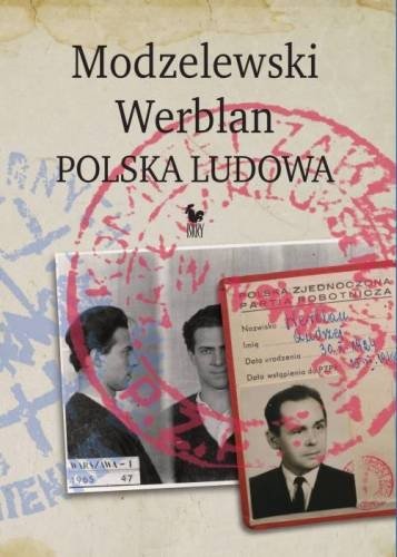 Modzelewski - Werblan. Polska Ludowa Walenciak Robert