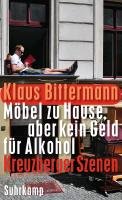 Möbel zu Hause, aber kein Geld für Alkohol Bittermann Klaus