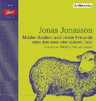 Mörder Anders und seine Freunde nebst dem einen oder anderen Feind Jonasson Jonas