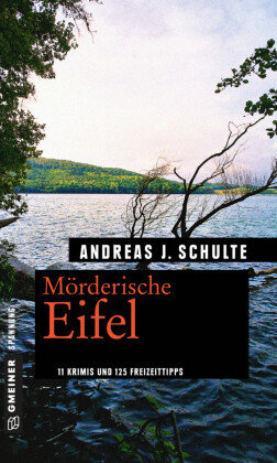 Mörderische Eifel Schulte Andreas J.