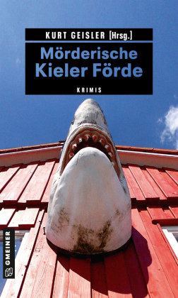 Mörderische Kieler Förde Gmeiner-Verlag