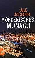 Mörderisches Monaco Golsdorf Jule