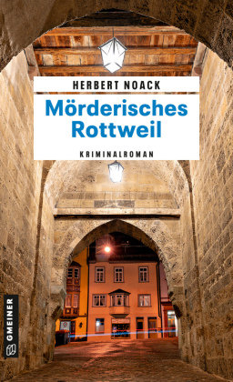 Mörderisches Rottweil Gmeiner-Verlag