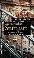 Mörderisches Stuttgart Larutan Justin