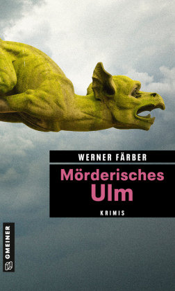 Mörderisches Ulm Gmeiner-Verlag