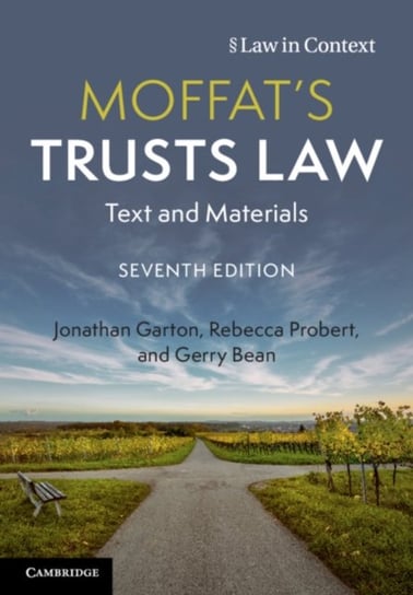 Moffats Trusts Law: Text and Materials Opracowanie zbiorowe